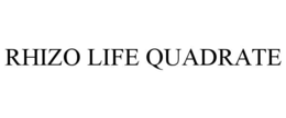 RHIZO LIFE QUADRATE