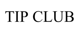 TIP CLUB