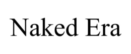 NAKED ERA
