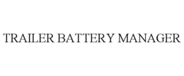 TRAILER BATTERY MANAGER