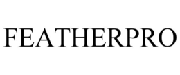 FEATHERPRO