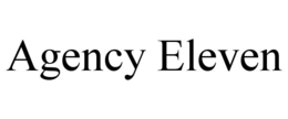 AGENCY ELEVEN