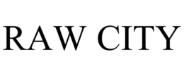RAW CITY