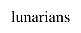 LUNARIANS