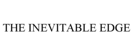 THE INEVITABLE EDGE