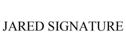 JARED SIGNATURE