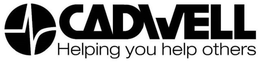 CADWELL HELPING YOU HELP OTHERS
