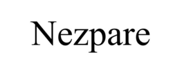NEZPARE