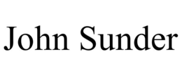 JOHN SUNDER