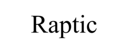 RAPTIC