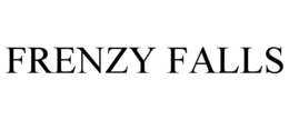 FRENZY FALLS