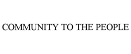 COMMUNITY TO THE PEOPLE