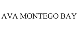 AVA MONTEGO BAY