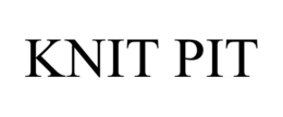 KNIT PIT