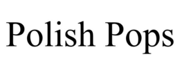 POLISH POPS