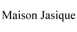 MAISON JASIQUE
