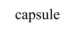 CAPSULE