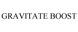 GRAVITATE BOOST