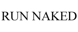 RUN NAKED