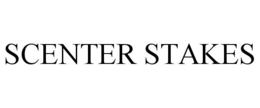 SCENTER STAKES