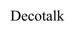 DECOTALK