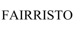 FAIRRISTO