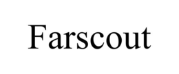 FARSCOUT