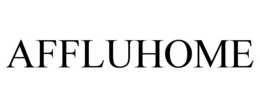 AFFLUHOME