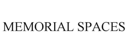 MEMORIAL SPACES