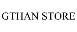 GTHAN STORE