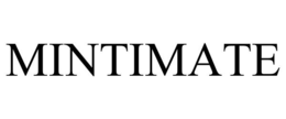 MINTIMATE