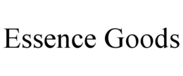 ESSENCE GOODS