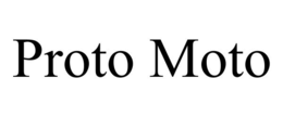 PROTO MOTO