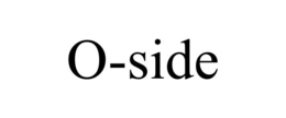 O-SIDE