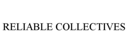 RELIABLE COLLECTIVES