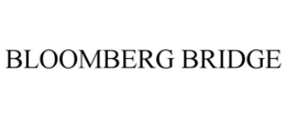 BLOOMBERG BRIDGE