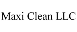 MAXI CLEAN LLC