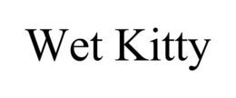 WET KITTY