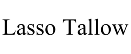 LASSO TALLOW