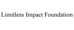LIMITLESS IMPACT FOUNDATION