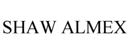 SHAW ALMEX