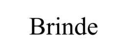 BRINDE
