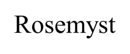 ROSEMYST