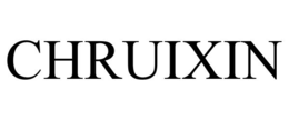 CHRUIXIN