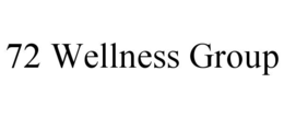 72 WELLNESS GROUP