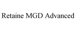 RETAINE MGD ADVANCED