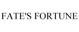 FATE'S FORTUNE