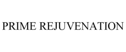 PRIME REJUVENATION