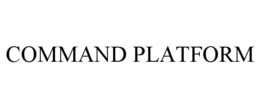 COMMAND PLATFORM