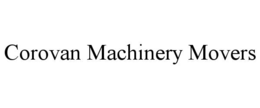 COROVAN MACHINERY MOVERS